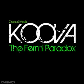 The Fermi Paradox by Koova