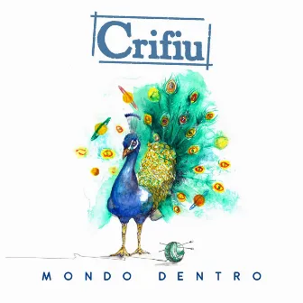 Mondo dentro by Crifiu