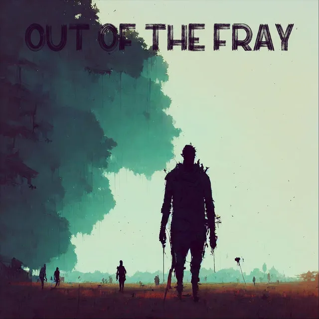 Out of the Fray