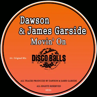 Movin' On by Dawson