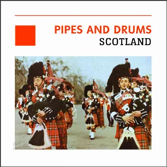 Pipes And Drums - Scotland by The Gordon Highlanders