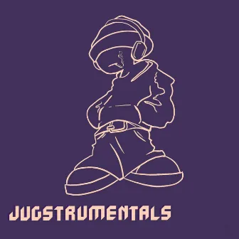 JUGSTRUMENTALS by JUG