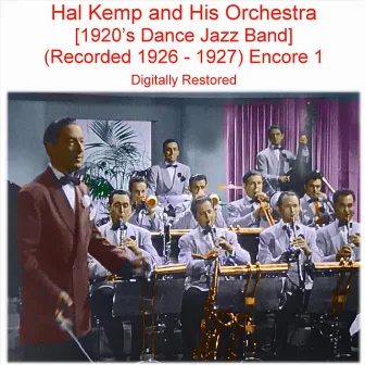 Hal Kemp and His Orchestra Encore 1 by Hal Kemp And His Orchestra