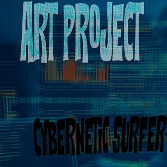 Cybernetic Surfer by Art Project