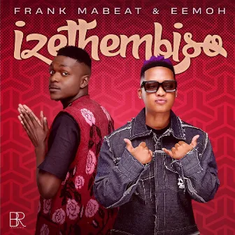 Izethembiso by Eemoh