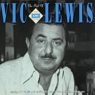 The Best Of The EMI Years by Vic Lewis