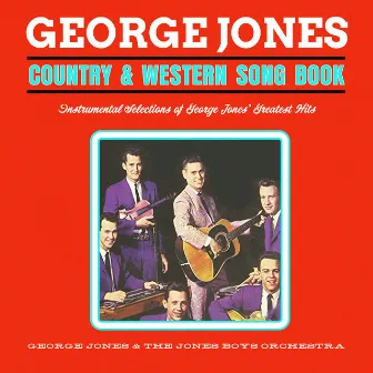 Country and Western Song Book: Instrumental Selections of George Jones' Greatest Hits by Sonny Curtis