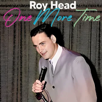 One More Time b/w Night Time Blues (Original Version) by Roy Head