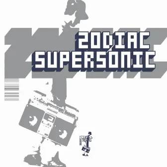 Supersonic by Zodiac