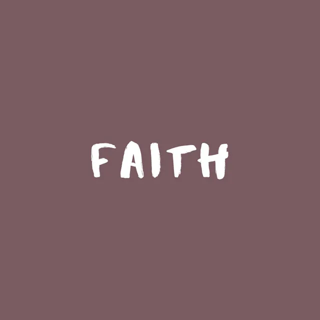 Faith