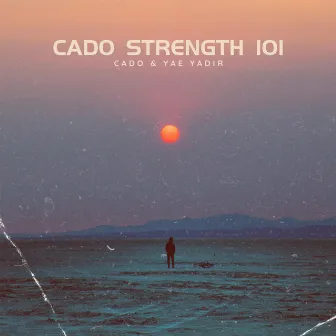 Cado Strength 101 by Yae Yadir