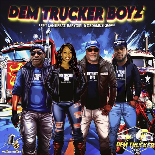 Dem Trucker Boyz