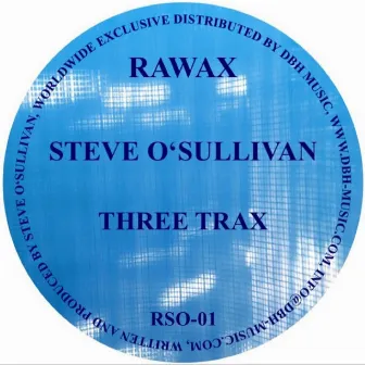 Three Trax by Steve O'Sullivan