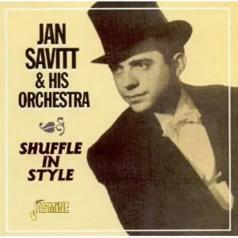 Shuffle in Style by Jan Savitt