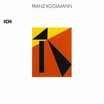 Ich by Franz Koglmann