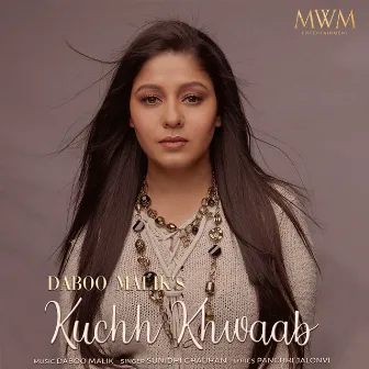 Kuchh Khwaab by Daboo Malik