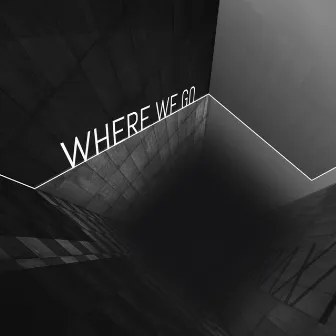 Where We Go by Abraxa