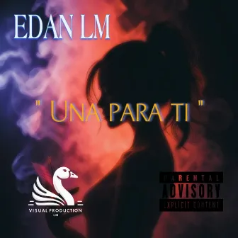 Una para ti by Edan LM