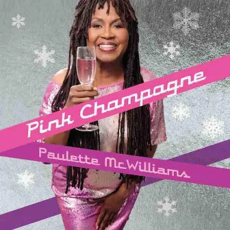 Pink Champagne by Paulette McWilliams