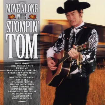 Move Along With Stompin' Tom by Stompin' Tom Connors