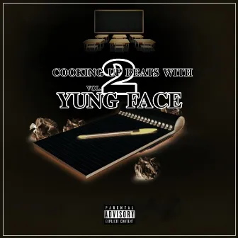 Cooking Up Beats With Yung Face, Vol .2 (Remastered) by Yung Face Beats