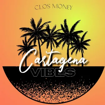 Cartagena Vibes (Radio Edit) by C.Los Money