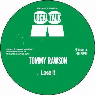 Don't Lose It by Tommy Rawson