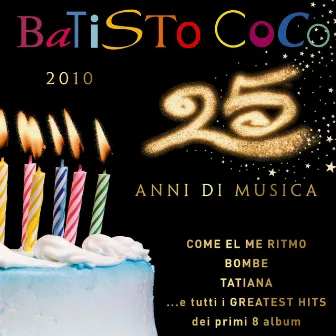 25 anni di musica by Batistococo