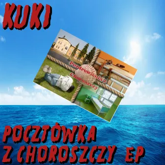 Pocztówka z Choroszczy EP by Kuki