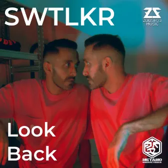 Look Back by SWTLKR