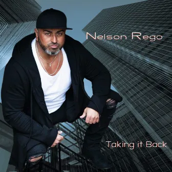 Taking It Back by Nelson Rego