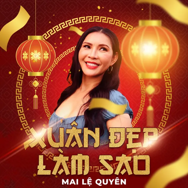 Xuân Đẹp Làm Sao