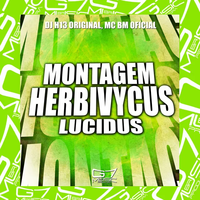 Montagem Herbivycus Lucidus