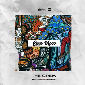 Esse Moço by The Crew