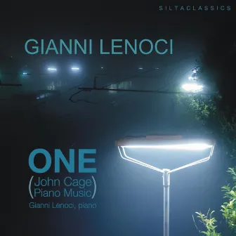 One - John Cage Piano Music by Gianni Lenoci