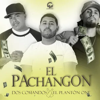 El Pachangon by El Planton One