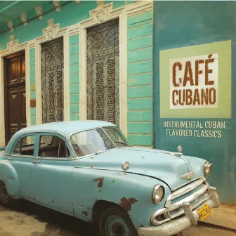 Café Cubano: Instrumental Cuban Flavored Classics by The Jeff Steinberg Jazz Ensemble