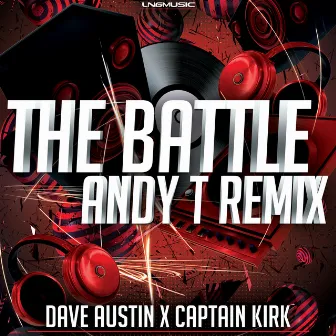 The Battle (Andy T Remix) by Dave Austin