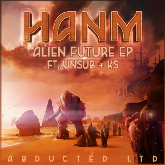 Alien Future by Hanm