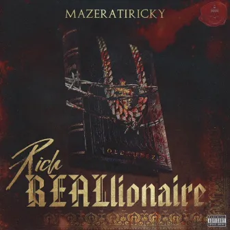 Rich Reallionaire by Mazerati Ricky