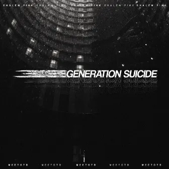 Generation Suicide by Shleem Pink