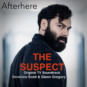 The Suspect (Original TV Soundtrack) by Berenice Scott