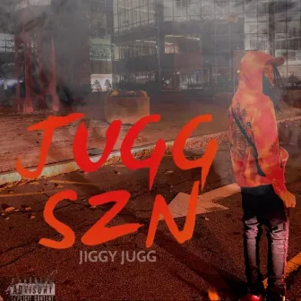 JuggSzn by Jiggy Jugg