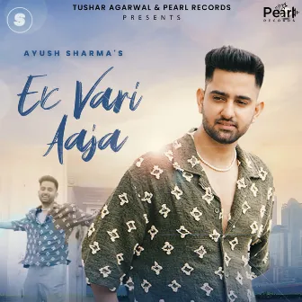 Ek Vaari Aaja by Unknown Artist