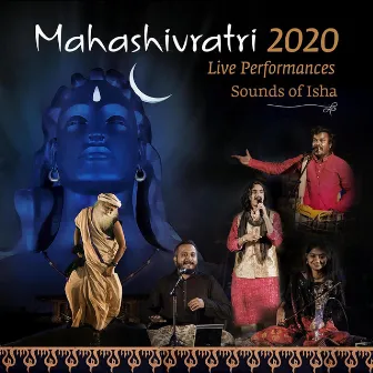 Live at Mahashivratri 2020 by Sounds of Isha