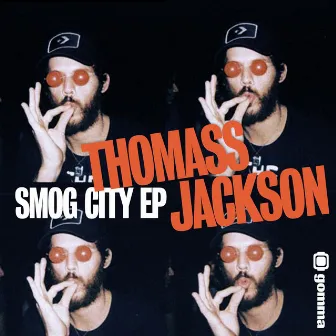 Smog City EP by Thomass Jackson