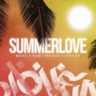 Summer Love by Ricky Breaker