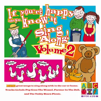 If You're Happy and You Know It Sing Along - Vol. 2 by ABC Kids