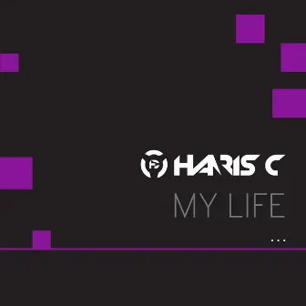 My Life by Haris C