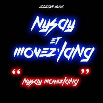 Nysay Movez'lang by Mo'vez Lang